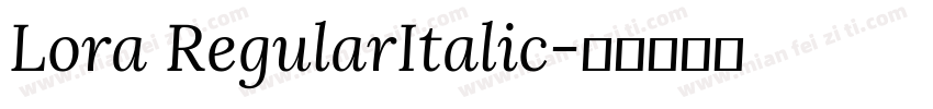 Lora RegularItalic字体转换
